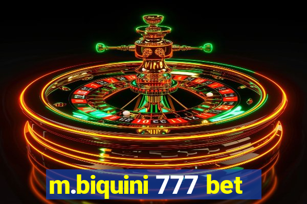 m.biquini 777 bet